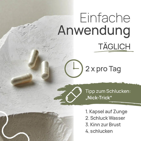 Pro Agalostrum is easy to use: 2 times a day. A tip for swallowing—the “nod trick”: 1. Place the capsule on your tongue, 2. Take a sip of water, 3. Tuck your chin toward your chest, 4. Swallow