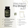 What sets Pro Shilajit apart? Naturally pure shilajit from the Himalayas, over 50% fulvic acids and 12% humic acids, 500 mg of shilajit per daily dose—highly concentrated—conventional product: low-quality shilajit, low content of fulvic and humic acids, low-dose shilajit